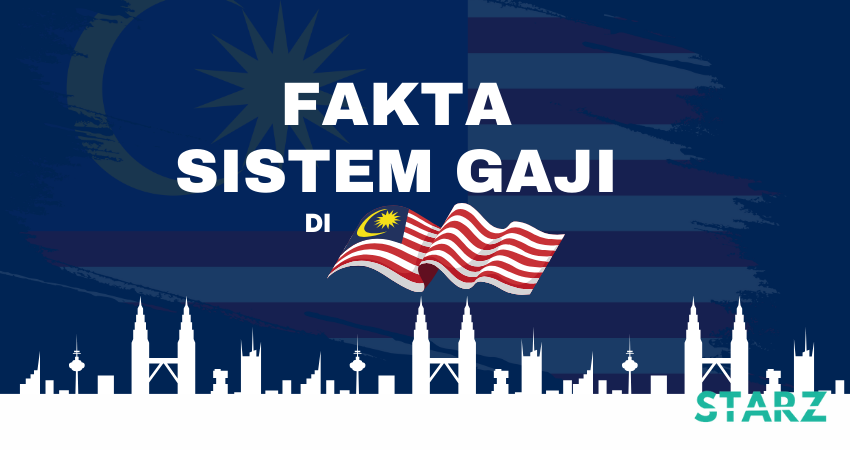 fakta sistem gaji di malaysia